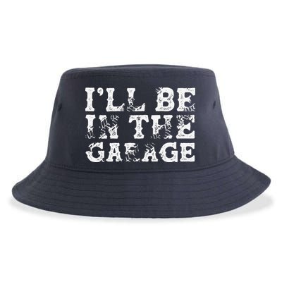 ILl Be In The Garage Auto Mechanic Project Car Builder Sustainable Bucket Hat