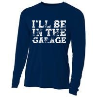 ILl Be In The Garage Auto Mechanic Project Car Builder Cooling Performance Long Sleeve Crew