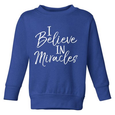 I Believe In Miracles Vintage Cool Bold Christian Toddler Sweatshirt