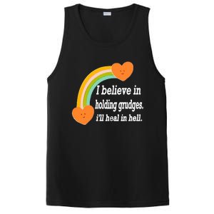 I Believe In Holding Grudges, I'll Heal In Hell PosiCharge Competitor Tank