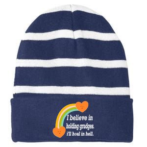 I Believe In Holding Grudges, I'll Heal In Hell Striped Beanie with Solid Band