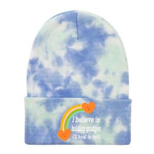 I Believe In Holding Grudges, I'll Heal In Hell Tie Dye 12in Knit Beanie