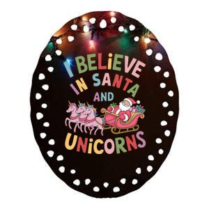 I Believe In Santa And Unicorns Ceramic Oval Ornament