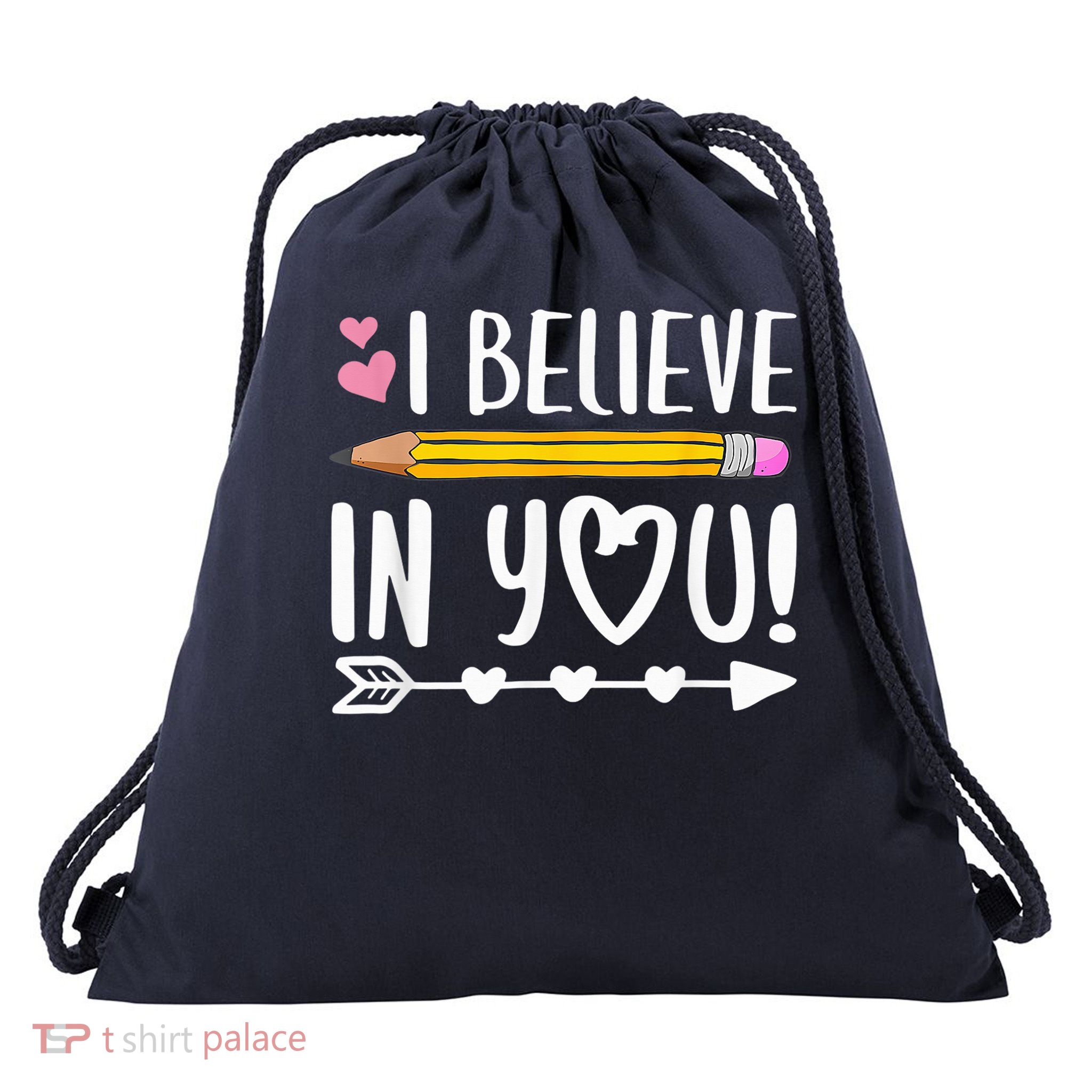 I Believe In You Teacher Testing Day Drawstring Bag