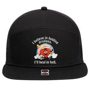 I Believe In Holding Grudges I'll Heal In Hell Heart Rainbow 7 Panel Mesh Trucker Snapback Hat