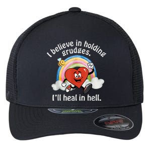 I Believe In Holding Grudges I'll Heal In Hell Heart Rainbow Flexfit Unipanel Trucker Cap