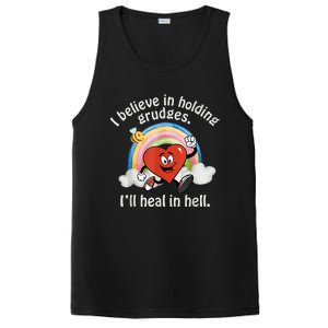 I Believe In Holding Grudges I'll Heal In Hell Heart Rainbow PosiCharge Competitor Tank