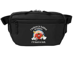 I Believe In Holding Grudges I'll Heal In Hell Heart Rainbow Crossbody Pack