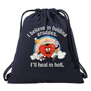 I Believe In Holding Grudges I'll Heal In Hell Heart Rainbow Drawstring Bag