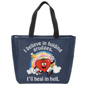 I Believe In Holding Grudges I'll Heal In Hell Heart Rainbow Zip Tote Bag