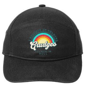 I Believe In Holding Grudges I'll Heal In Hell Heart Rainbow 7-Panel Snapback Hat