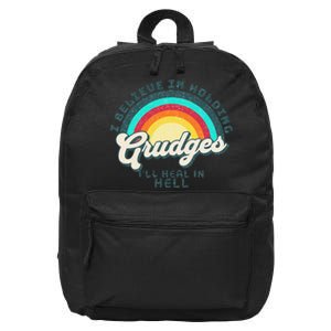 I Believe In Holding Grudges I'll Heal In Hell Heart Rainbow 16 in Basic Backpack