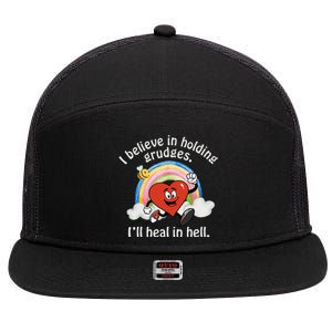 I Believe In Holding Grudges I'll Heal In Hell Heart Rainbow 7 Panel Mesh Trucker Snapback Hat