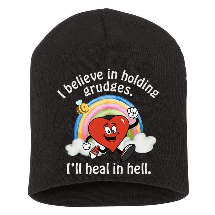 I Believe In Holding Grudges I'll Heal In Hell Heart Rainbow Short Acrylic Beanie