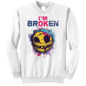 Im Broken Sweatshirt