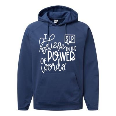 I Believe In The Power Of Words Cute Speech Therapist Gift Performance Fleece Hoodie