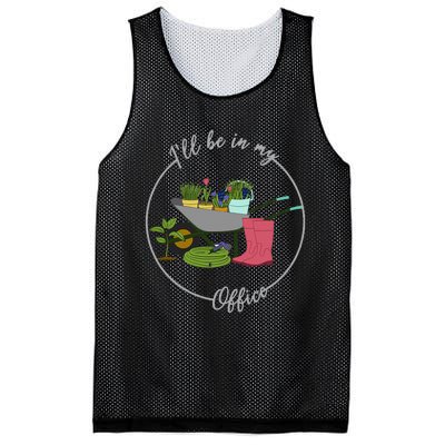 ILl Be In My Office Garden Gardening And Planting Lovers Mesh Reversible Basketball Jersey Tank