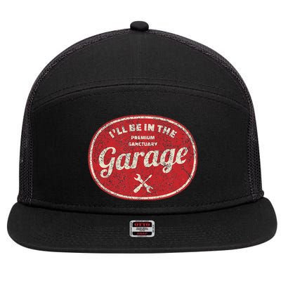 ILl Be In The Garage 7 Panel Mesh Trucker Snapback Hat