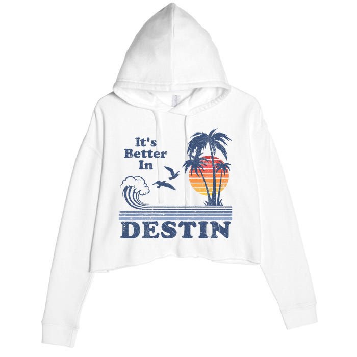 ItS Better In Destin Florida Beach Crop Fleece Hoodie