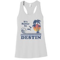 ItS Better In Destin Florida Beach Women's Racerback Tank