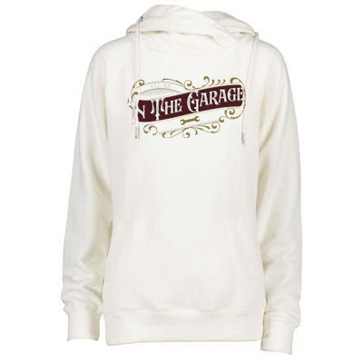 ILl Be In The Garage Womens Funnel Neck Pullover Hood