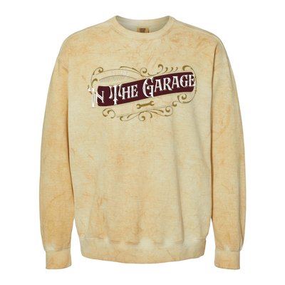 ILl Be In The Garage Colorblast Crewneck Sweatshirt