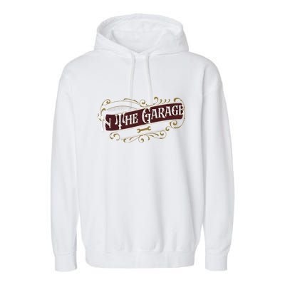 ILl Be In The Garage Garment-Dyed Fleece Hoodie