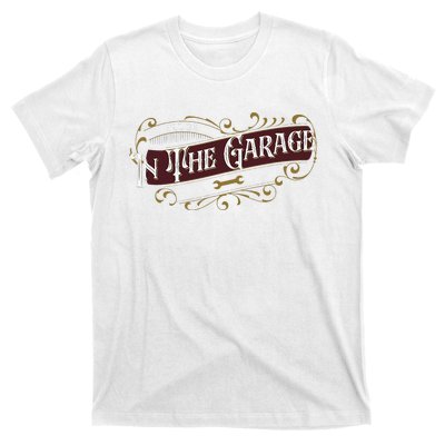 ILl Be In The Garage T-Shirt