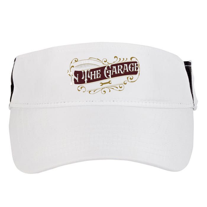 ILl Be In The Garage Adult Drive Performance Visor
