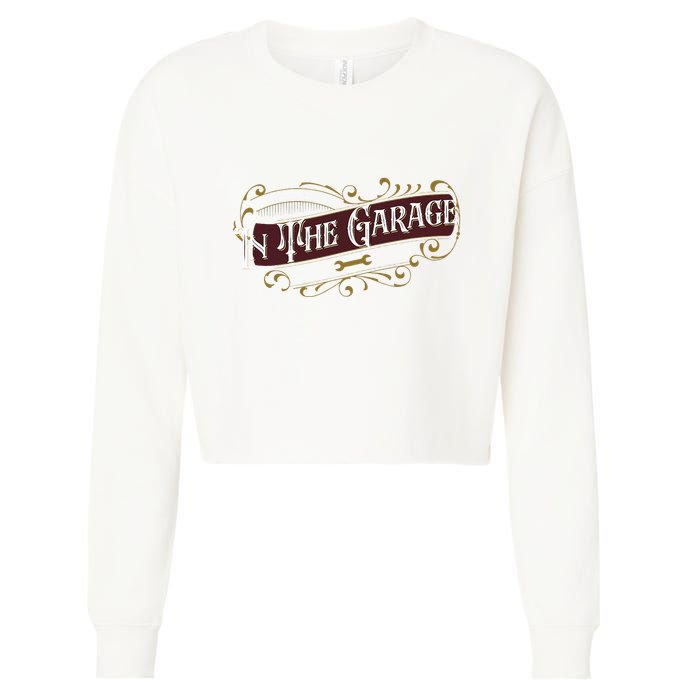 ILl Be In The Garage Cropped Pullover Crew