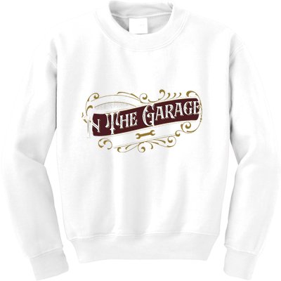 ILl Be In The Garage Kids Sweatshirt