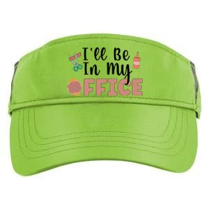 Ill Be In My Office Scrapbooking Scrapbooker Scrapbook Gift Adult Drive Performance Visor