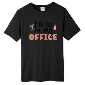 Ill Be In My Office Scrapbooking Scrapbooker Scrapbook Gift Tall Fusion ChromaSoft Performance T-Shirt