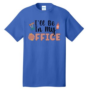 Ill Be In My Office Scrapbooking Scrapbooker Scrapbook Gift Tall T-Shirt