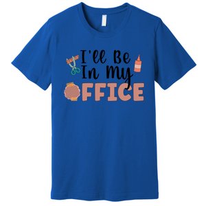 Ill Be In My Office Scrapbooking Scrapbooker Scrapbook Gift Premium T-Shirt