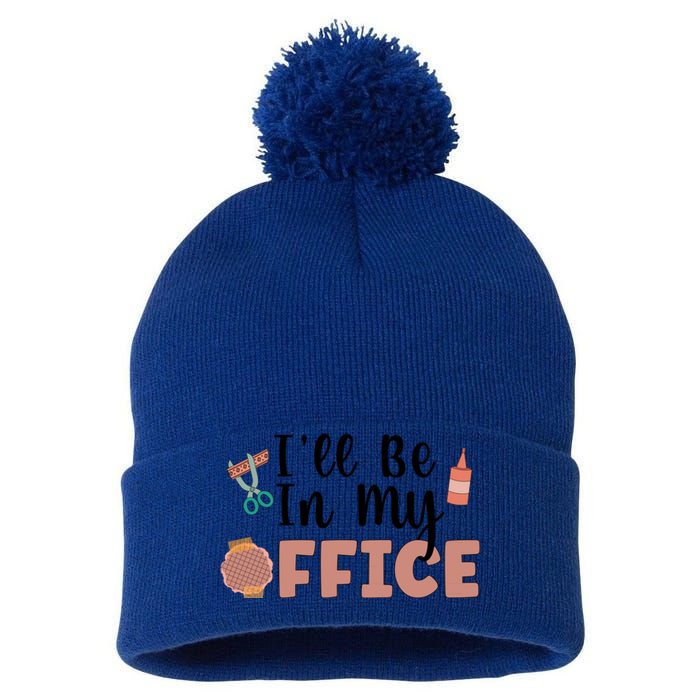 Ill Be In My Office Scrapbooking Scrapbooker Scrapbook Gift Pom Pom 12in Knit Beanie