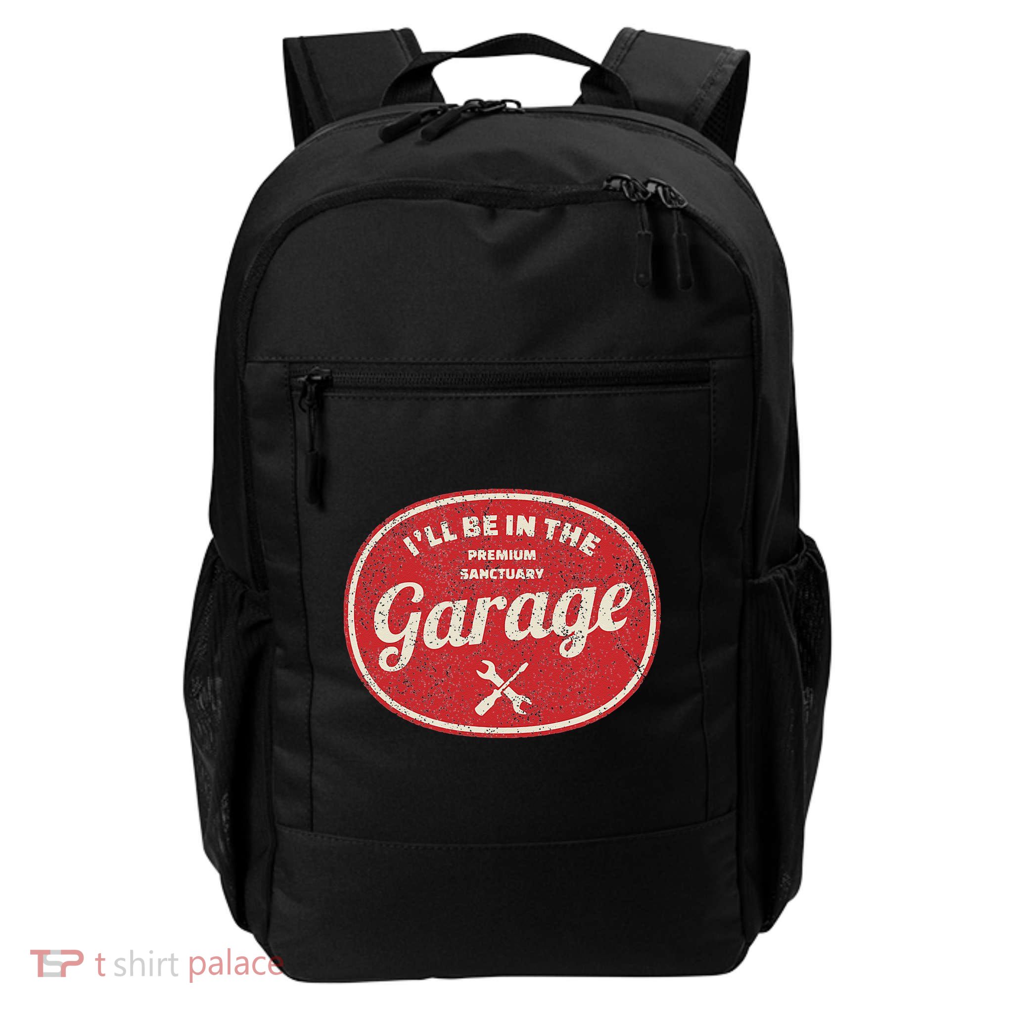 Ill Be In The Garage Daily Commute Backpack