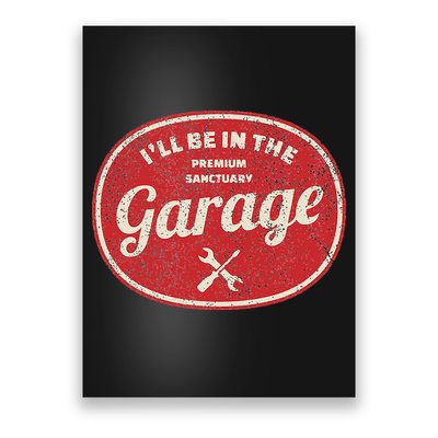 Ill Be In The Garage Poster