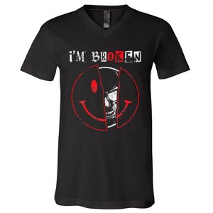 IM Broken Invisible Illness IM OK Broken V-Neck T-Shirt