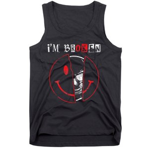 IM Broken Invisible Illness IM OK Broken Tank Top