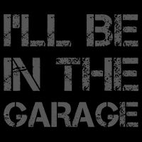 I'll Be in The Garage Mechanic Dad Joke Handyman Grandpa Fun Drawstring Bag