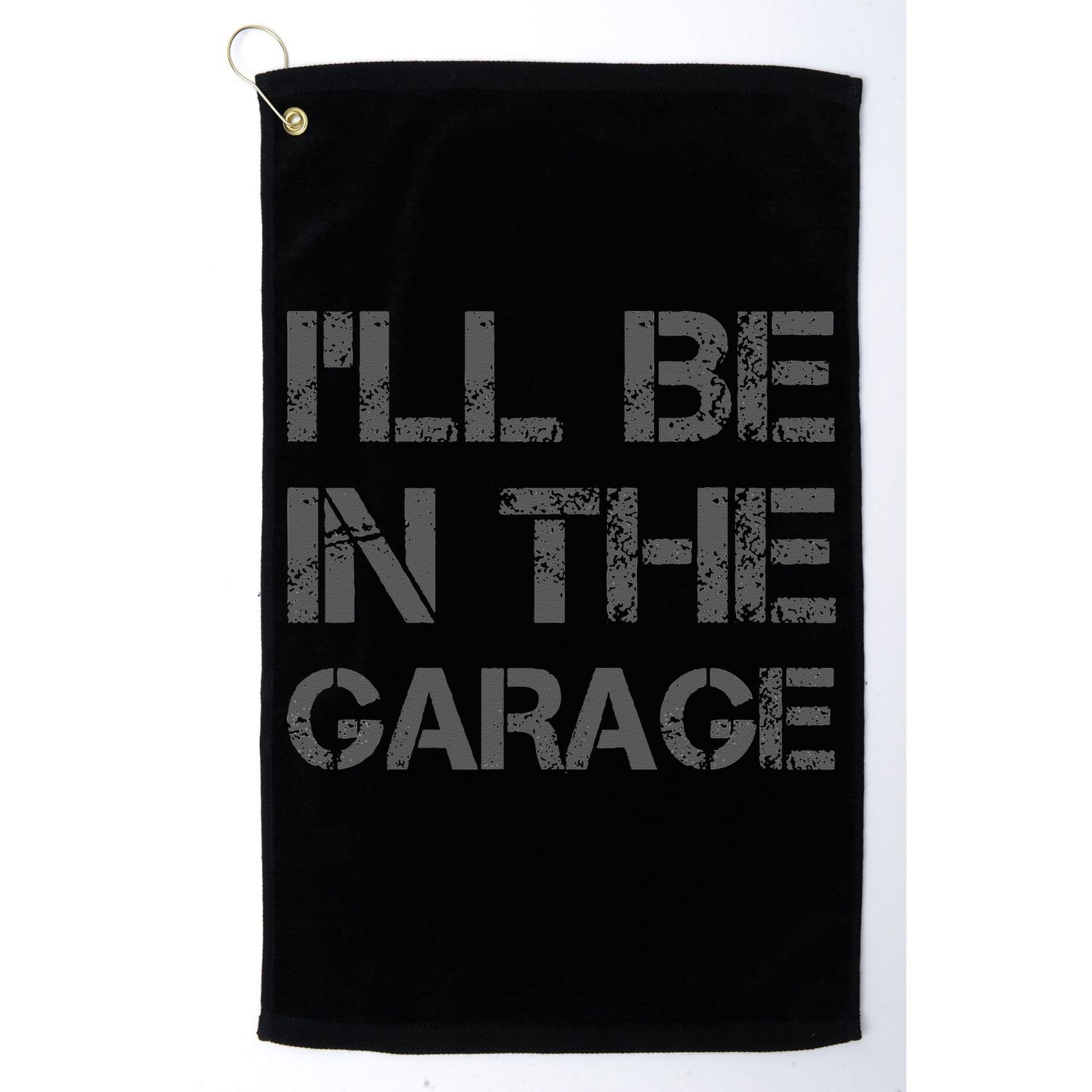 I'll Be in The Garage Mechanic Dad Joke Handyman Grandpa Fun Golf Towel