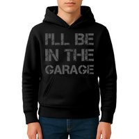 I'll Be in The Garage Mechanic Dad Joke Handyman Grandpa Fun Kids Hoodie