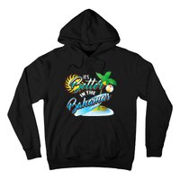 Its Better In The Bahamas Cute Bahamian Island Gift Hoodie