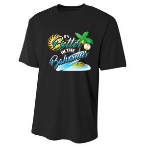 Its Better In The Bahamas Cute Bahamian Island Gift Performance Sprint T-Shirt