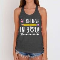 I Believe In You Proud Teacher Testing Day Inspiration Women's Knotted Racerback Tank