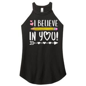 I Believe In You Proud Teacher Testing Day Inspiration Women's Perfect Tri Rocker Tank