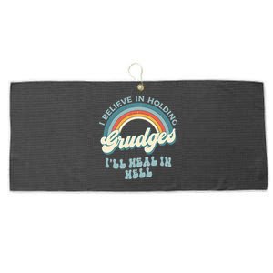 I Believe In Holding Grudges ILl Heal In Hell Retro Funny Large Microfiber Waffle Golf Towel