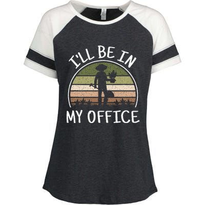 ILl Be In My Office Funny Gardening Lover Gardener Garden Enza Ladies Jersey Colorblock Tee