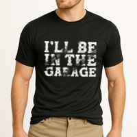 ILl Be In The Garage Auto Mechanic Project Car Builder Cooling Performance Crew T-Shirt